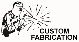 Custom Fabrication, Custom Welding
